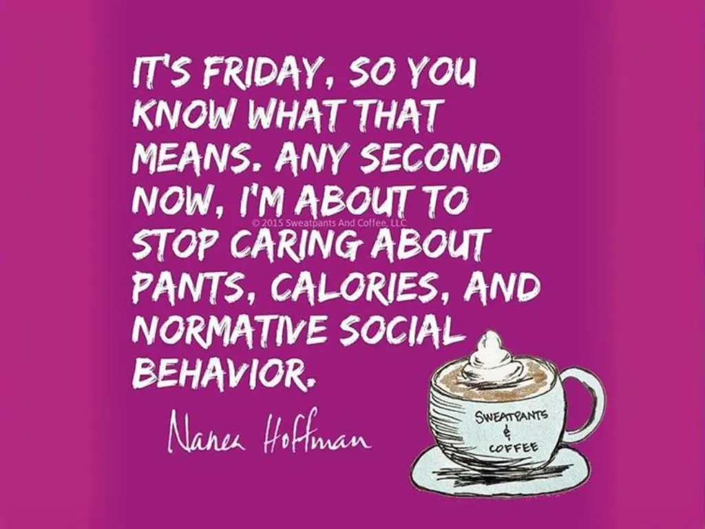 It's hard to care as much about meetings, schedules, and even social norms